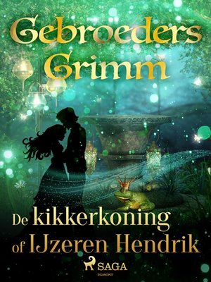 cover image of De kikkerkoning of IJzeren Hendrik